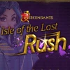 Descendants: Isle of the Lost Rush