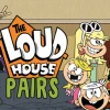 The Loud House: Pairs